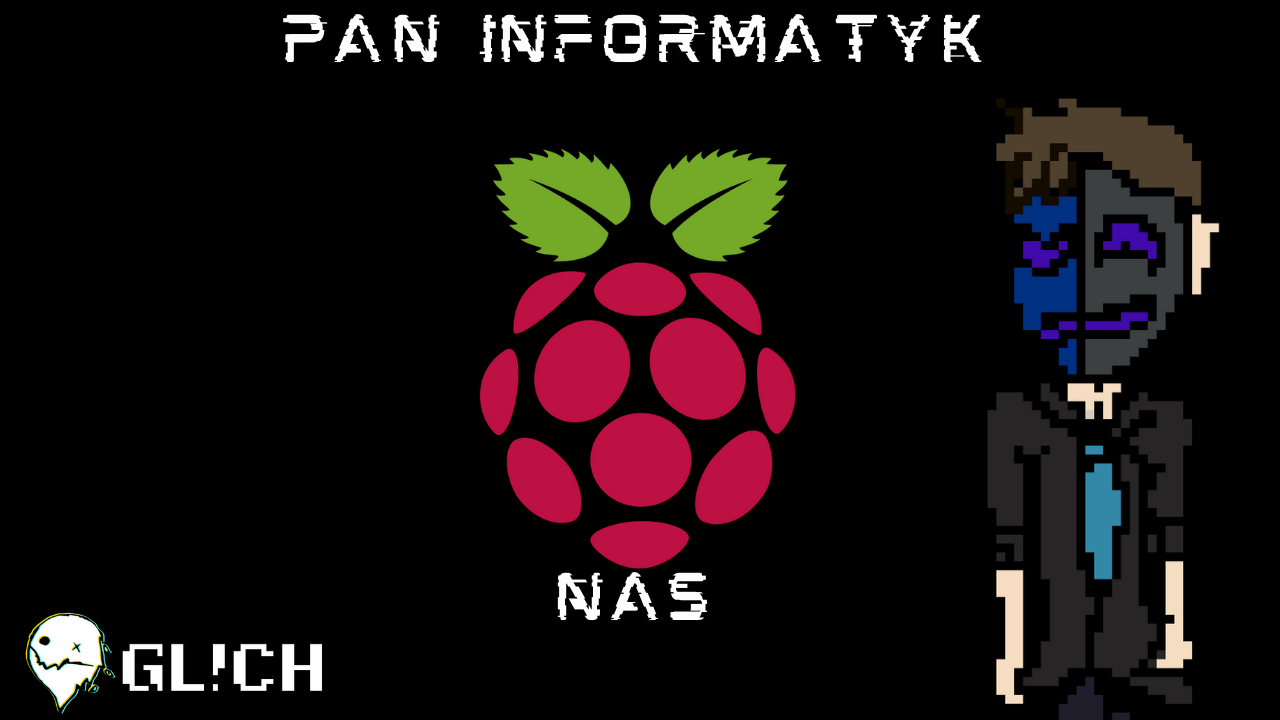 Pan Informatyk – Openmediavault na Raspberry Pi